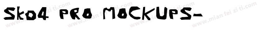 Sko4 PRO MOCKUPS字体转换
